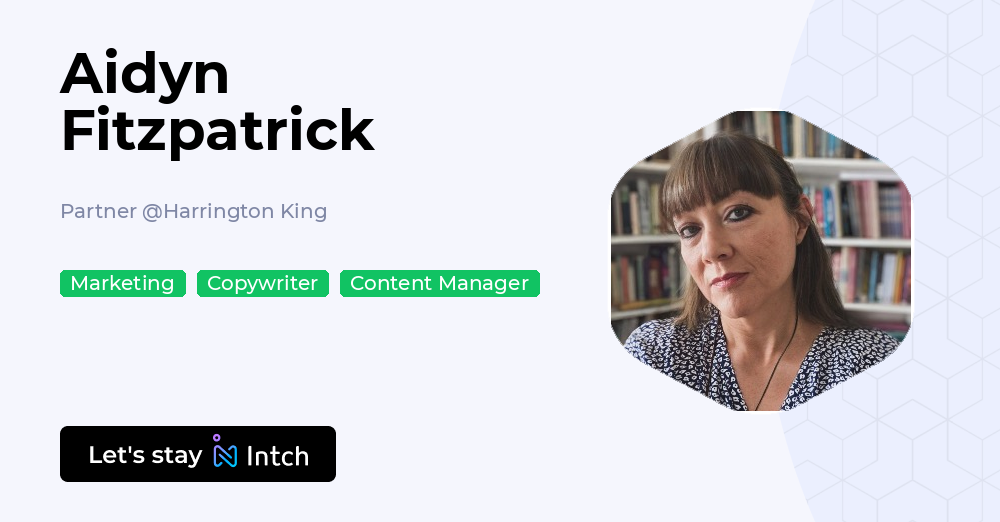 Aidyn Fitzpatrick - Partner, Harrington King | Intch