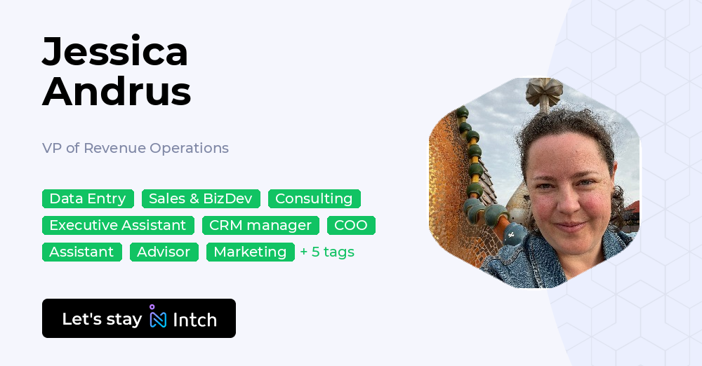 Jessica Rusu Jessica Andrus - VP of Revenue Operations, | Intch