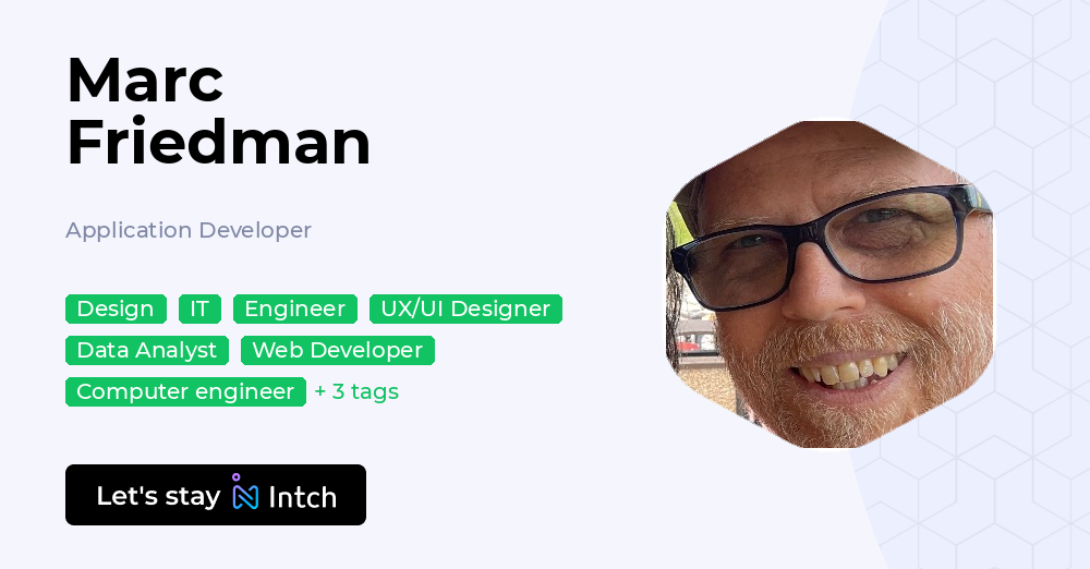 Marc Friedman - Application Developer, | Intch