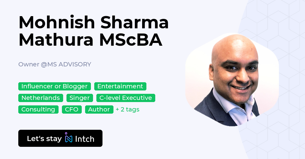 Mohnish Sharma Mathura MScBA - Owner, MS ADVISORY | Intch