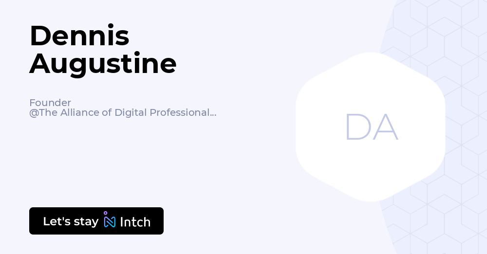 Dennis Augustine - Founder, The Alliance of Digital Professionals Inc ...