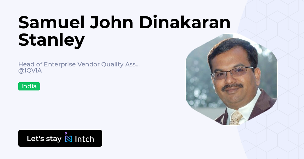 Samuel John Dinakaran Stanley - Head of Enterprise Vendor Quality ...