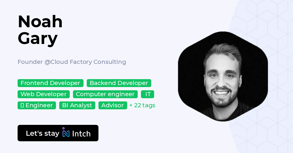 Noah Gary - Founder, Cloud Factory Consulting | Intch