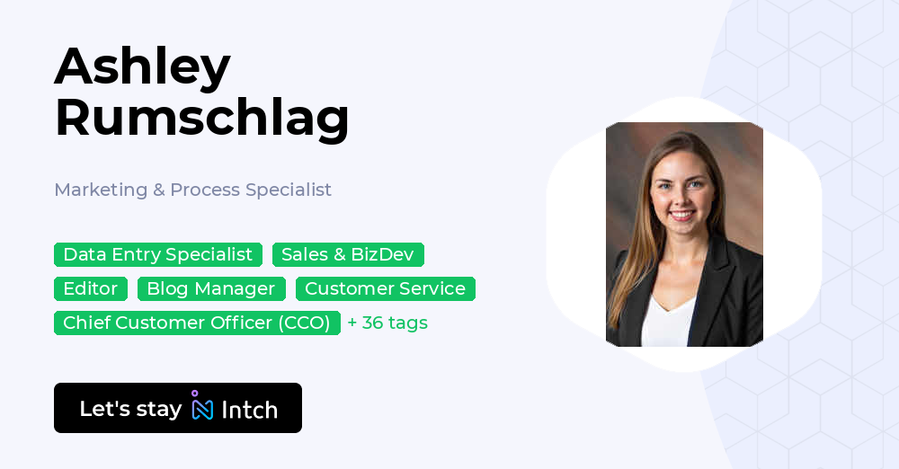 Ashley Rumschlag - Marketing & Process Specialist, | Intch