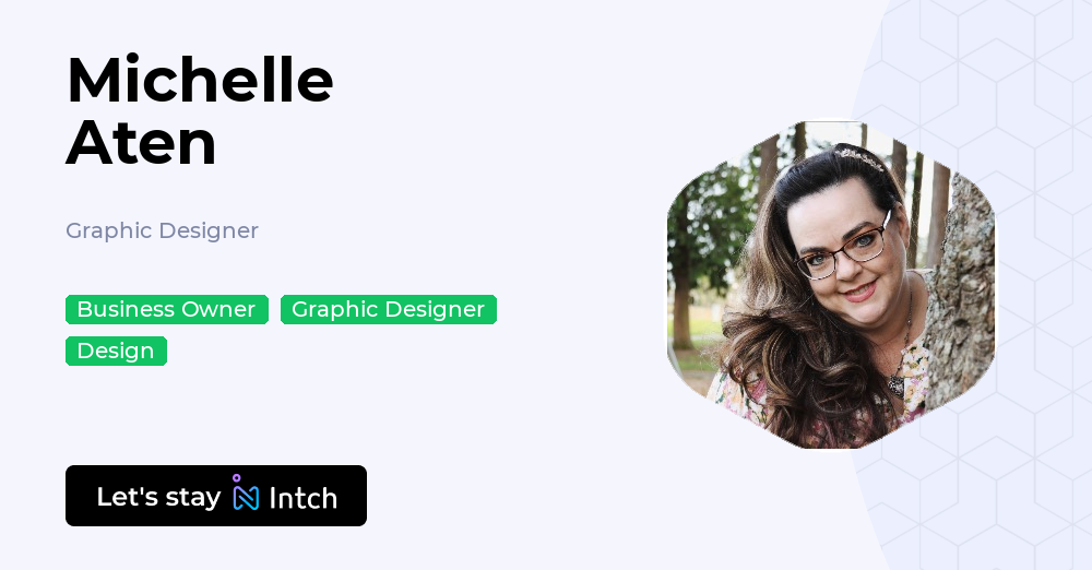 Michelle Aten - Graphic Designer, | Intch