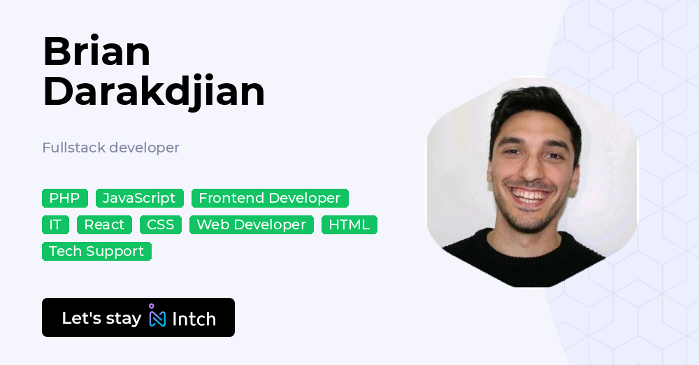 Brian Darakdjian - Fullstack developer, | Intch