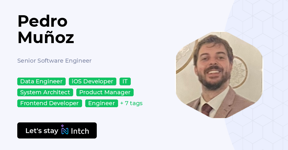 Pedro Muñoz - Senior Software Engineer, | Intch