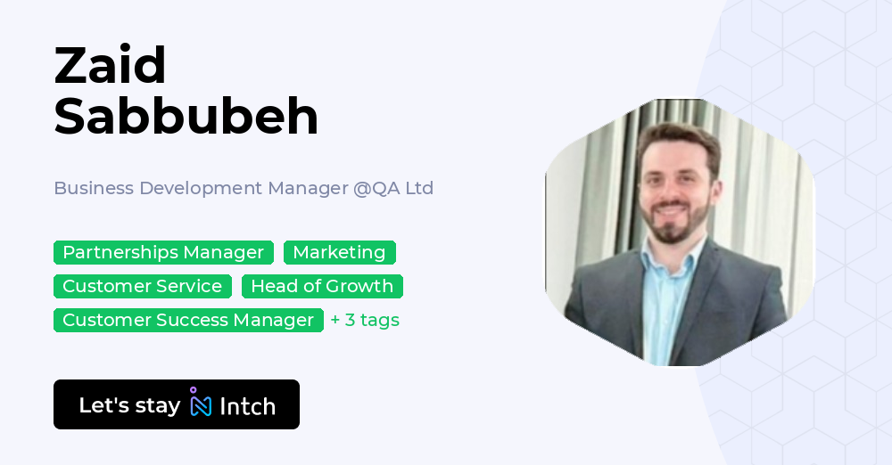zaid rasuly - director of business development - walid... Zaid Sabbubeh - Business Development Manager, QA Ltd | Intch