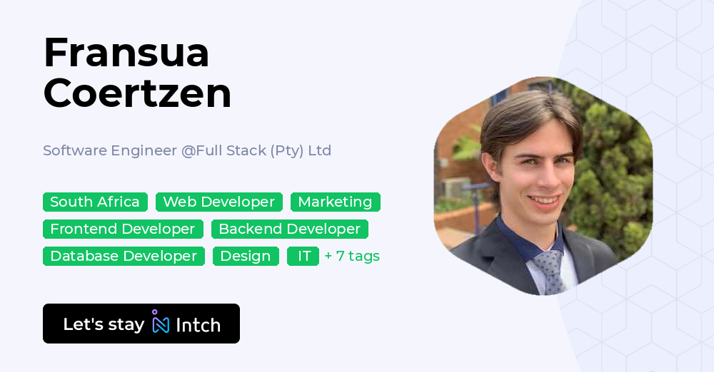 Fransua Coertzen - Software Engineer, Full Stack (Pty) Ltd | Intch