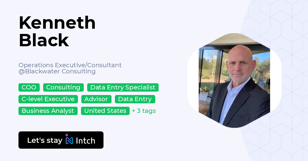 Kenneth Black - Operations Executive/Consultant, Blackwater Consulting ...