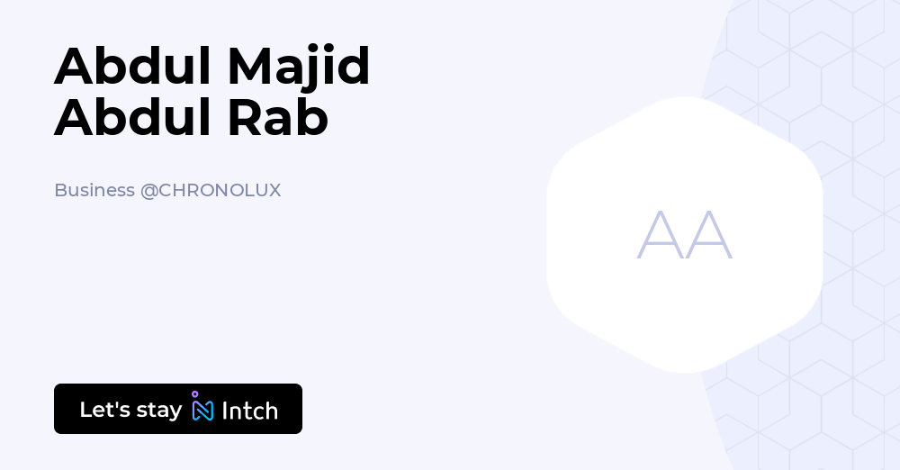 Abdul Majid Abdul Rab - Business, CHRONOLUX | Intch