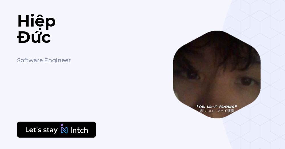 Hiệp Đức - Software Engineer, | Intch