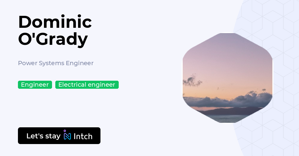 Dominic O'Grady - Power Systems Engineer, | Intch