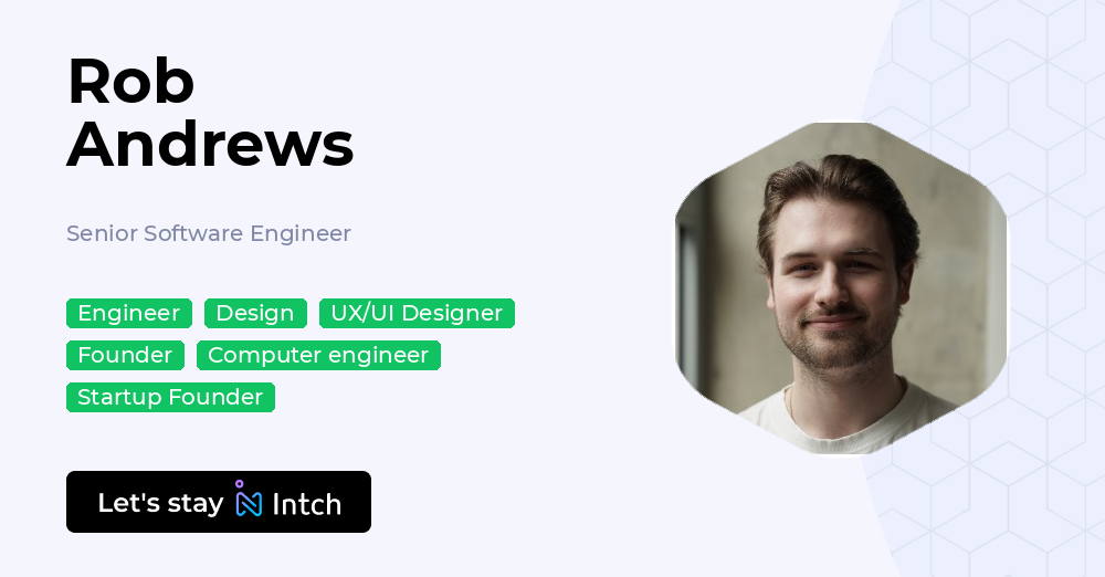 Rob Andrews - Senior Software Engineer, | Intch