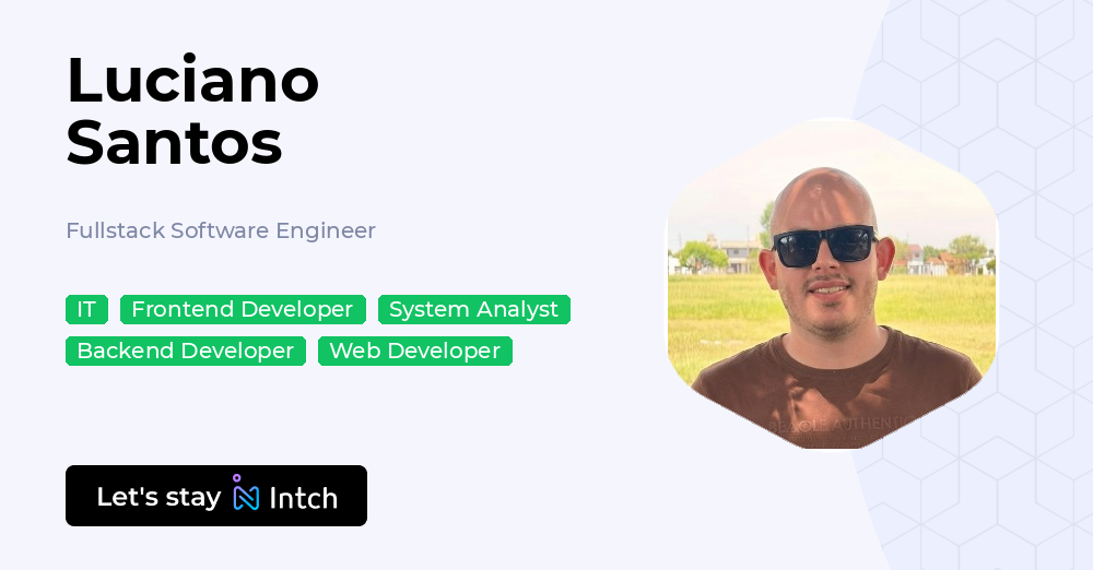 Luciano Santos - Fullstack Software Engineer, | Intch