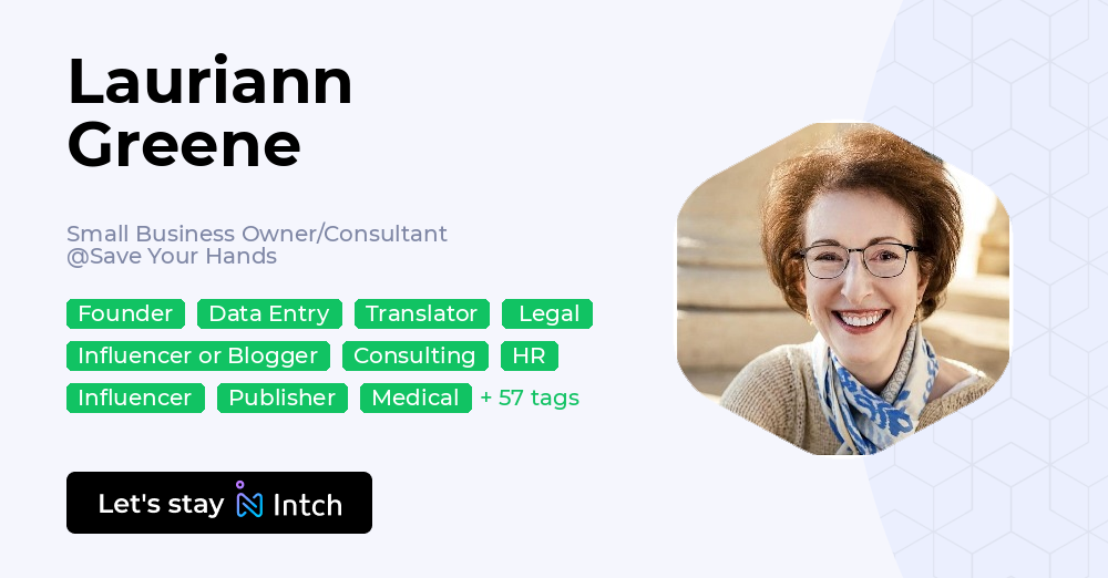 O Save Owner Lauriann Greene - Small Business Owner/Consultant, Save Your Hands | Intch