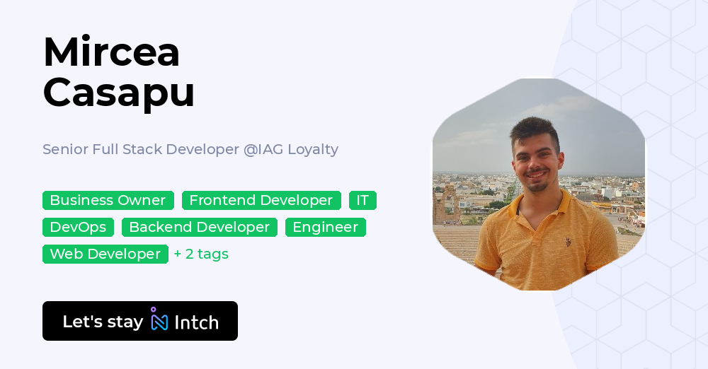 Mircea Casapu - Senior Full Stack Developer, IAG Loyalty | Intch