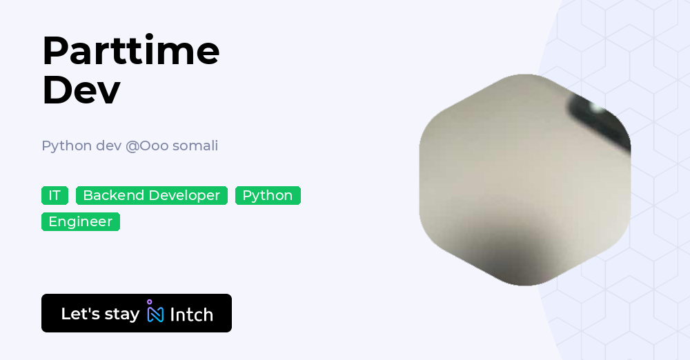 Somalia Python's Parttime Dev - Python dev, Ooo somali | Intch