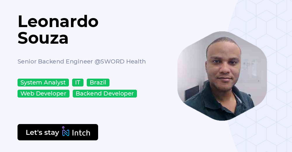 Leonardo Souza - Senior Backend Engineer, SWORD Health | Intch