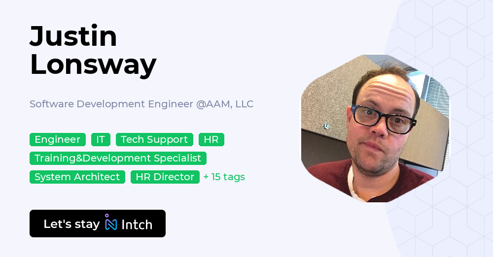 Justin Lonsway - Software Development Engineer, AAM, LLC | Intch