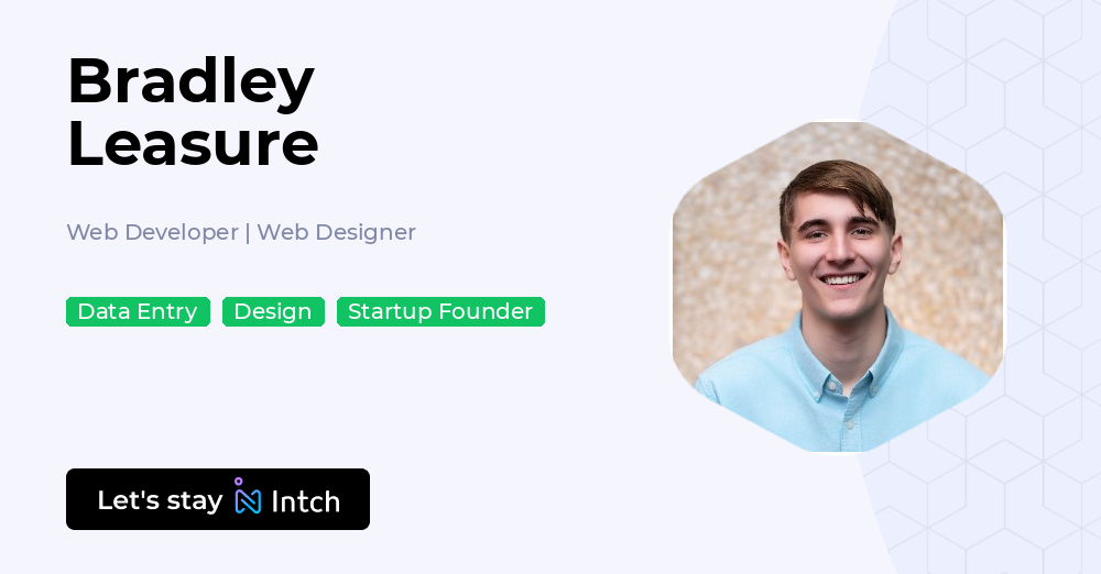 Bradley Leasure - Web Developer | Web Designer | Intch