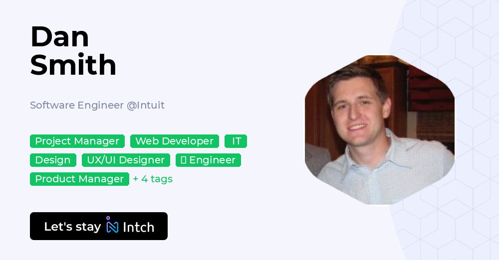 Dan Smith - Software Engineer, Intuit | Intch