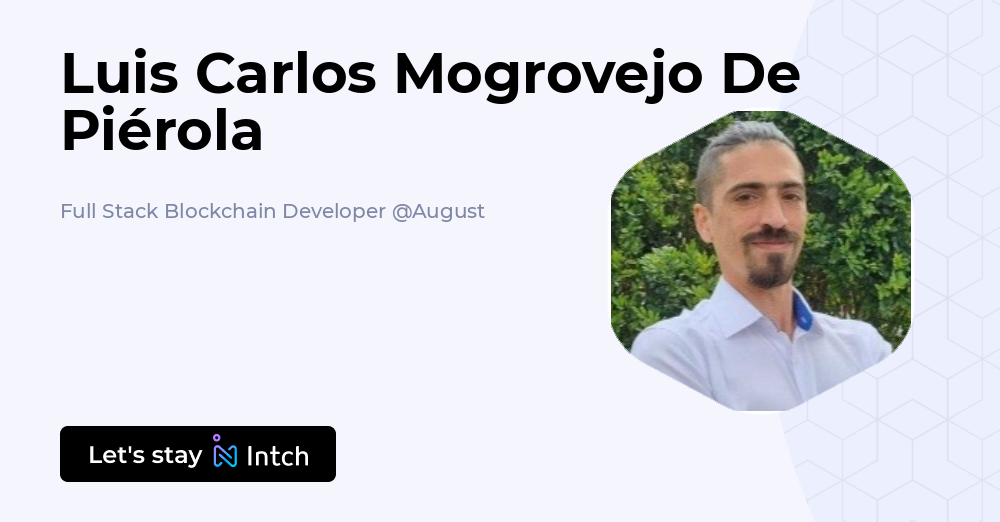 Luis Carlos Mogrovejo De Piérola - Full Stack Blockchain Developer ...