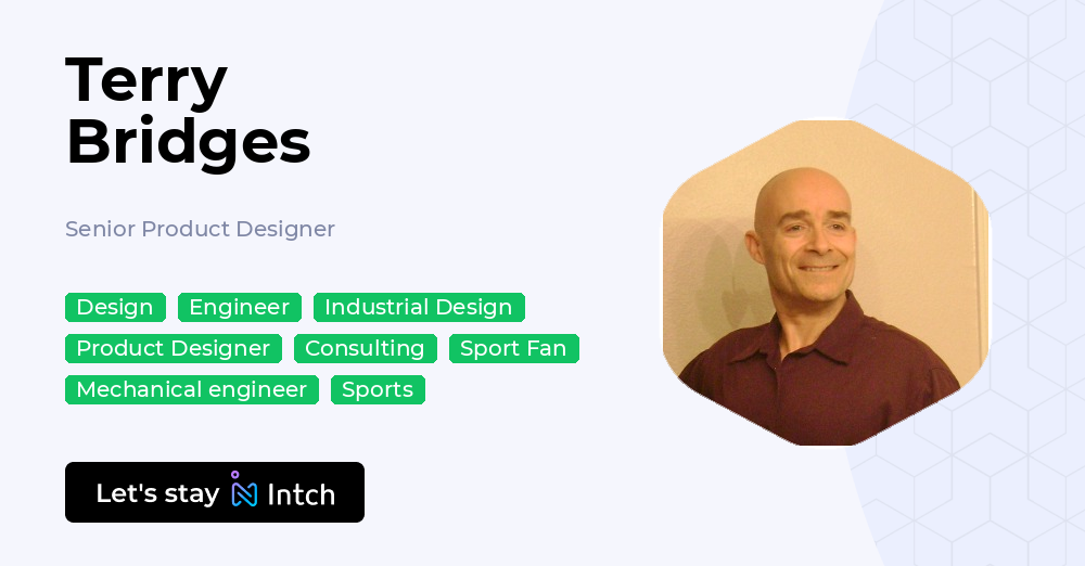 Terry Cad Terry Bridges - Senior Product Designer, | Intch