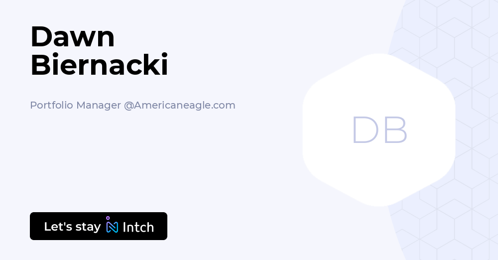 Dawn Biernacki - Portfolio Manager, Americaneagle.com | Intch