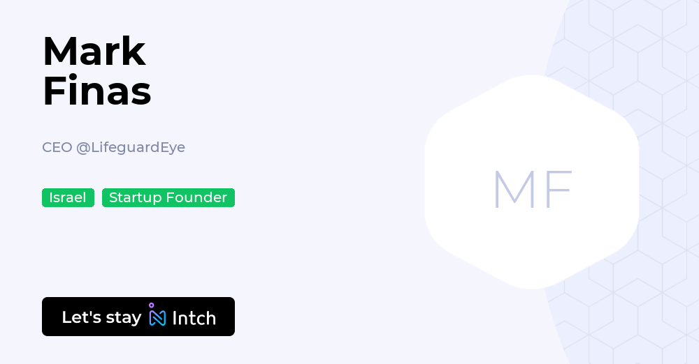 Mark Finas - CEO, LifeguardEye - Intch