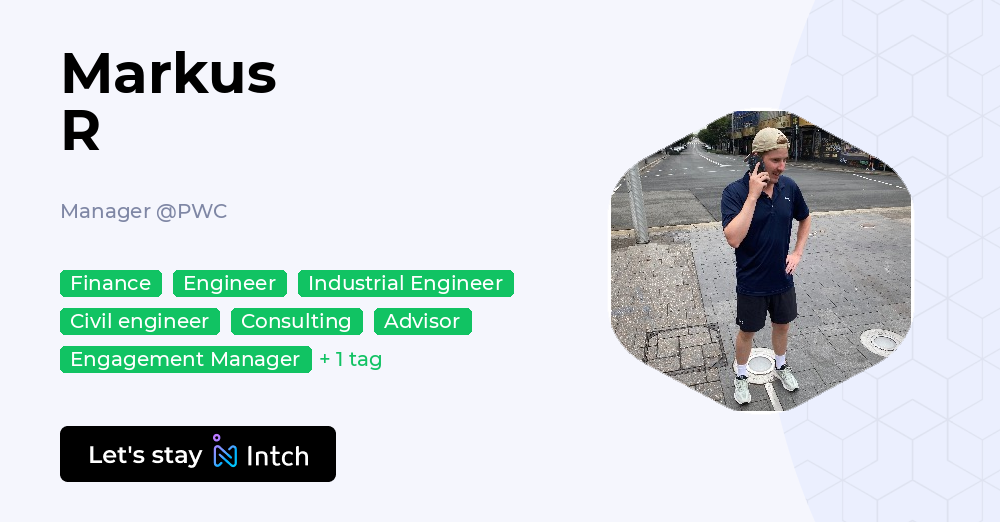 Markus R - Manager, PWC | Intch