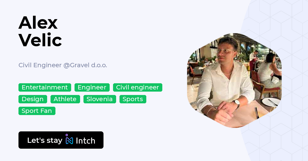 Alex Velic - Civil Engineer, Gravel d.o.o. | Intch