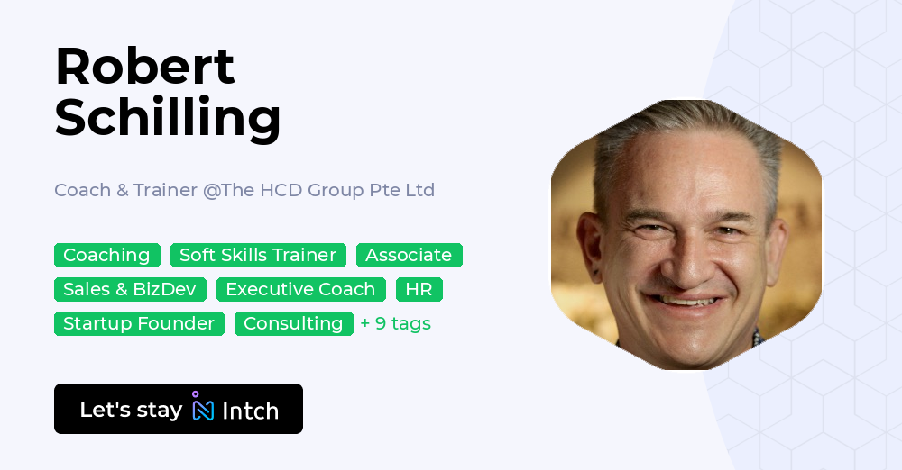 Robert Schilling - Coach & Trainer, The HCD Group Pte Ltd | Intch