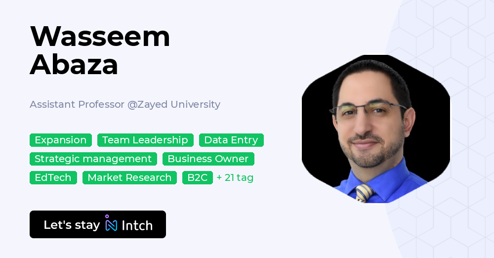 Wasseem Abaza - Assistant Professor, Zayed University | Intch