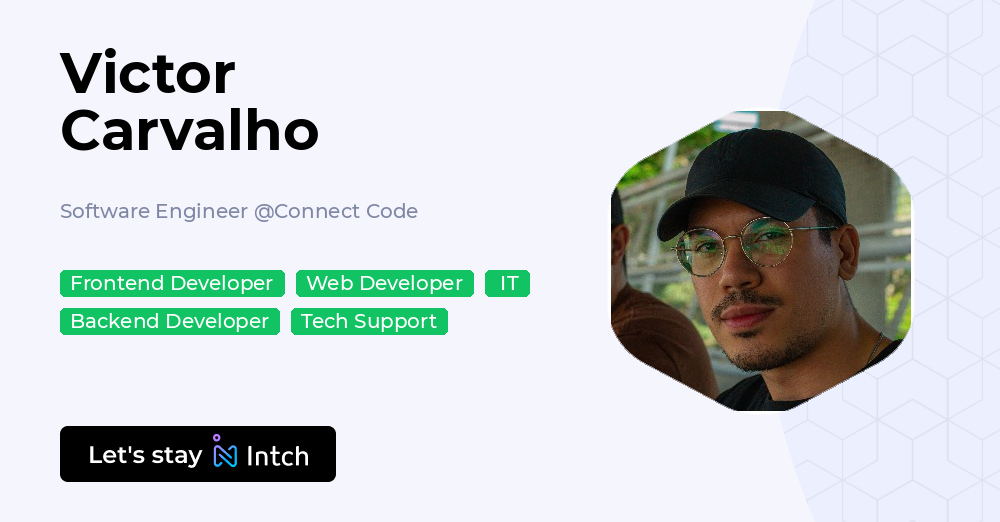Victor Carvalho - Software Engineer, Connect Code | Intch