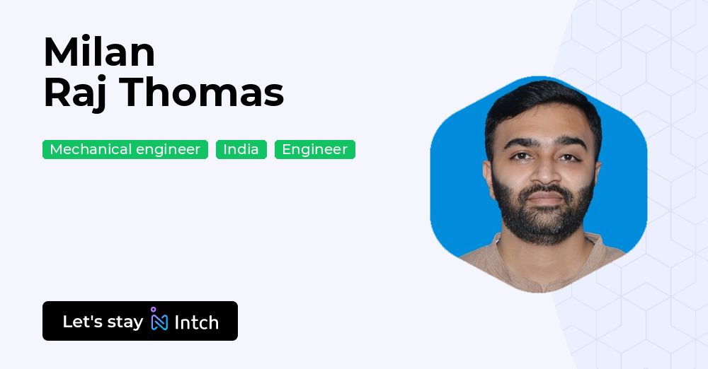 Milan Raj Thomas - | Intch