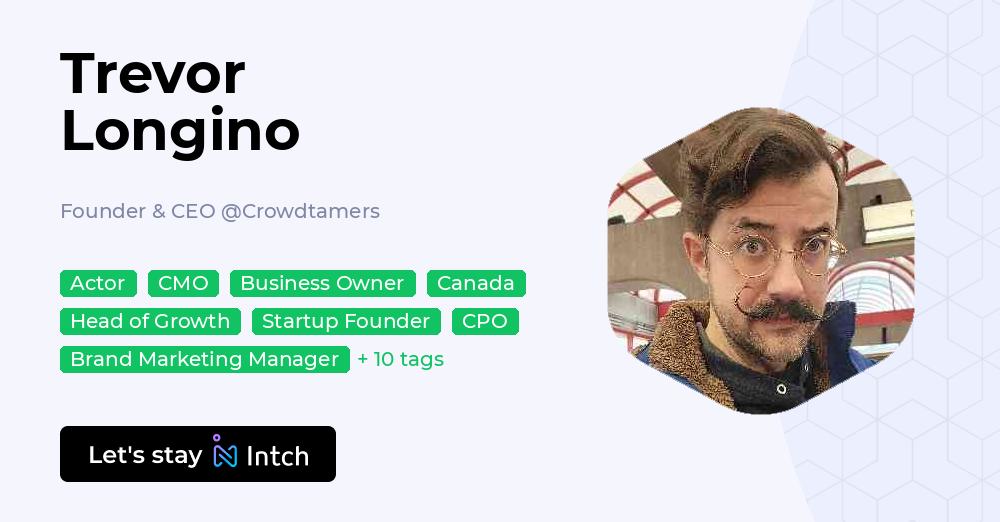 Trevor Longino - Founder & CEO, Crowdtamers - Intch