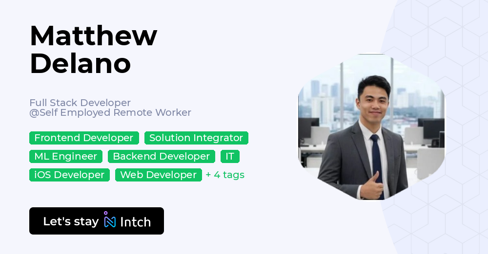 Matthew Delano - Full Stack Developer, Self Employed Remote Worker | Intch