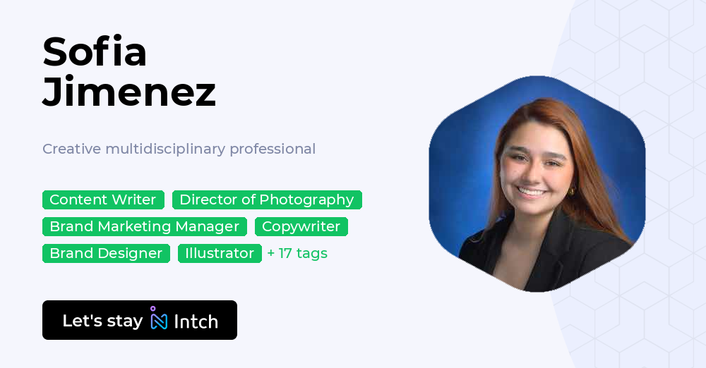 Sofia Jimenez - Creative multidisciplinary professional, | Intch