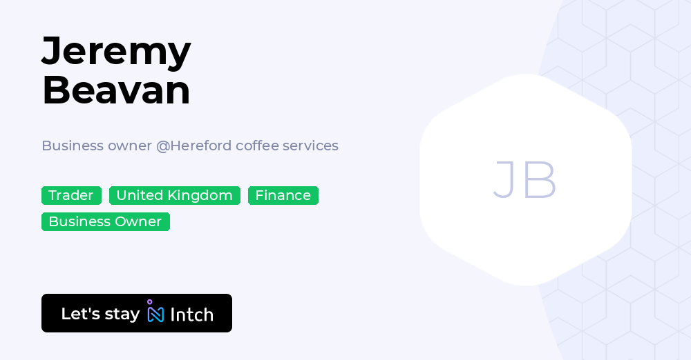 Jeremy Beavan - Business owner, Hereford coffee services | Intch