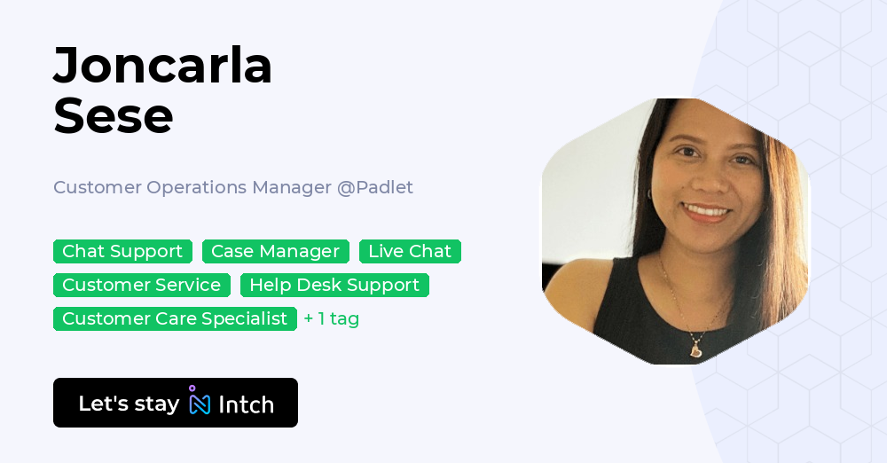 Joncarla Sese - Customer Operations Manager, Padlet | Intch