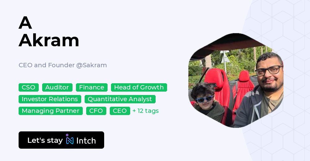 Ikram Invaster A Akram - CEO and Founder, Sakram | Intch