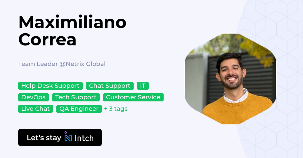 Maximiliano Correa - Team Leader, Netrix Global | Intch