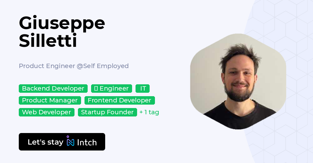 Giuseppe Silletti - Product Engineer, Self Employed | Intch