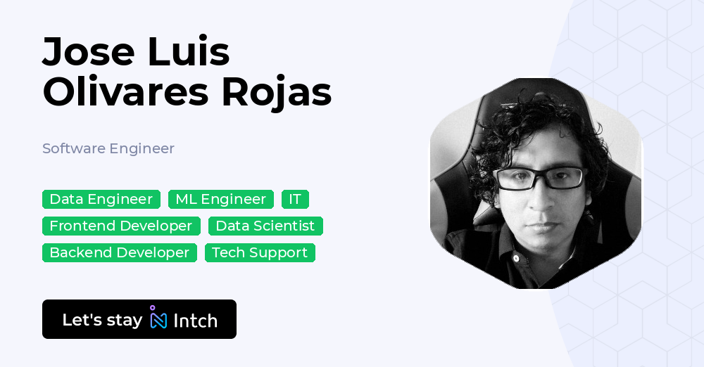 Jose Luis Olivares Rojas - Software Engineer, | Intch