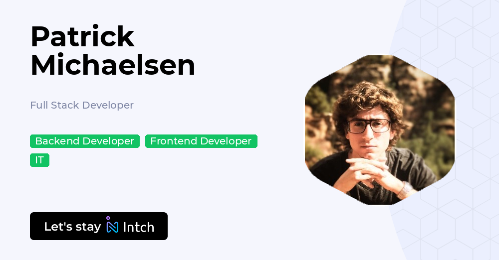 Patrick Michaelsen - Full Stack Developer, | Intch