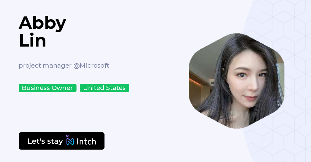 Abby Lin - project manager, Microsoft | Intch