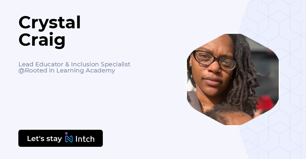 Crystal Craig - Lead Educator & Inclusion Specialist, Rooted in ...