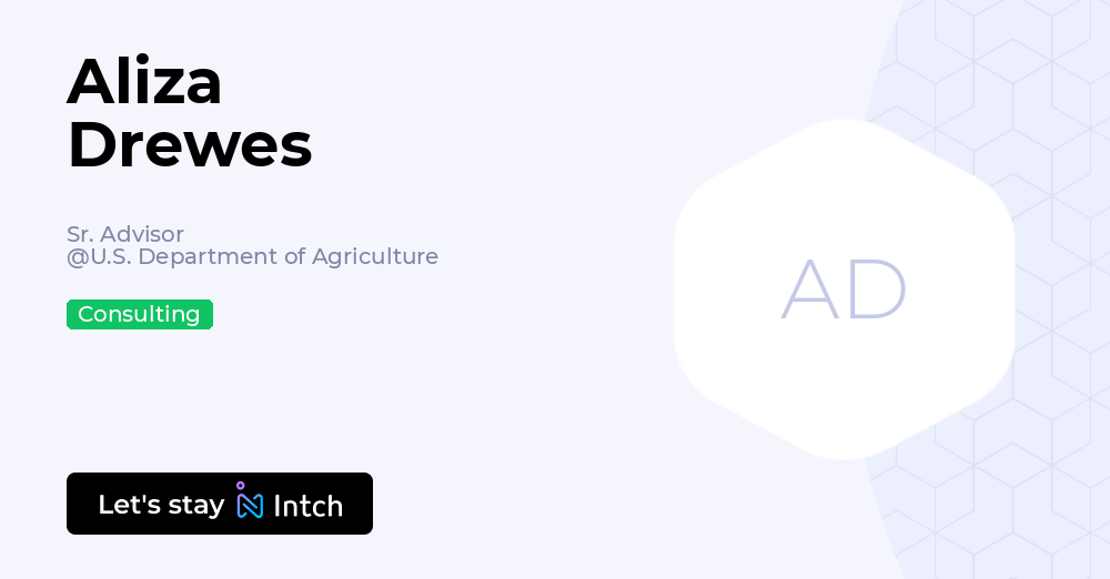 Aliza Drewes - Sr. Advisor, U.S. Department of Agriculture | Intch