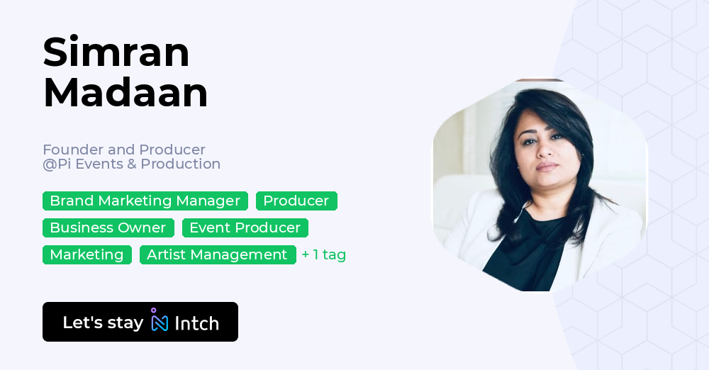 Simran Fb Simran Madaan - Founder and Producer, Pi Events & Production | Intch